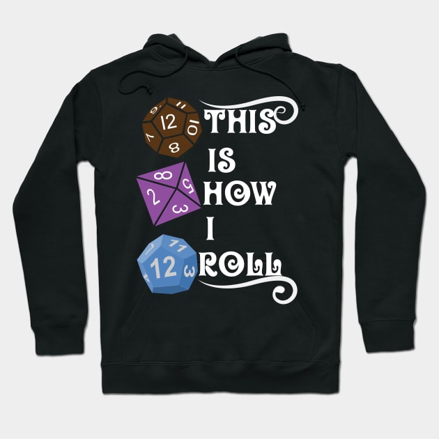 DND This Is How I Roll Hoodie by Bingeprints